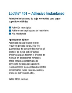 ADHESIVOS CIANOCRILATO LOCTITE 401 UNIVERSAL 50 gr. ADHESIVOS CIANOCRILATO LOCTITE 401 UNIVERSAL 50 gr.